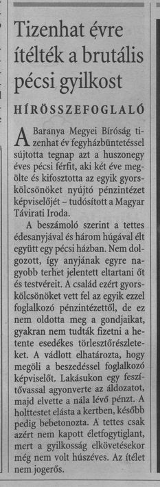 Tizenhat évre ítélték a brutális pécsi gyilkost