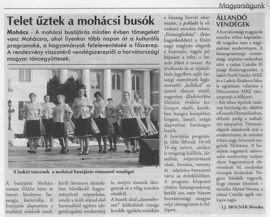 Telet űztek a mohácsi busók