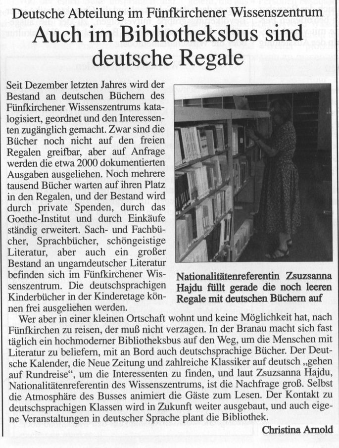 Auch im Bibliotheksbus sind deutsche Regale : Deutsche Abteilung im Fünfkirchener Wissenszentrum