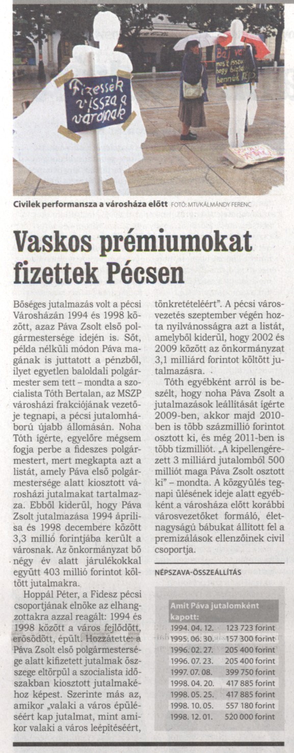 Vaskos prémiumokat fizettek Pécsen