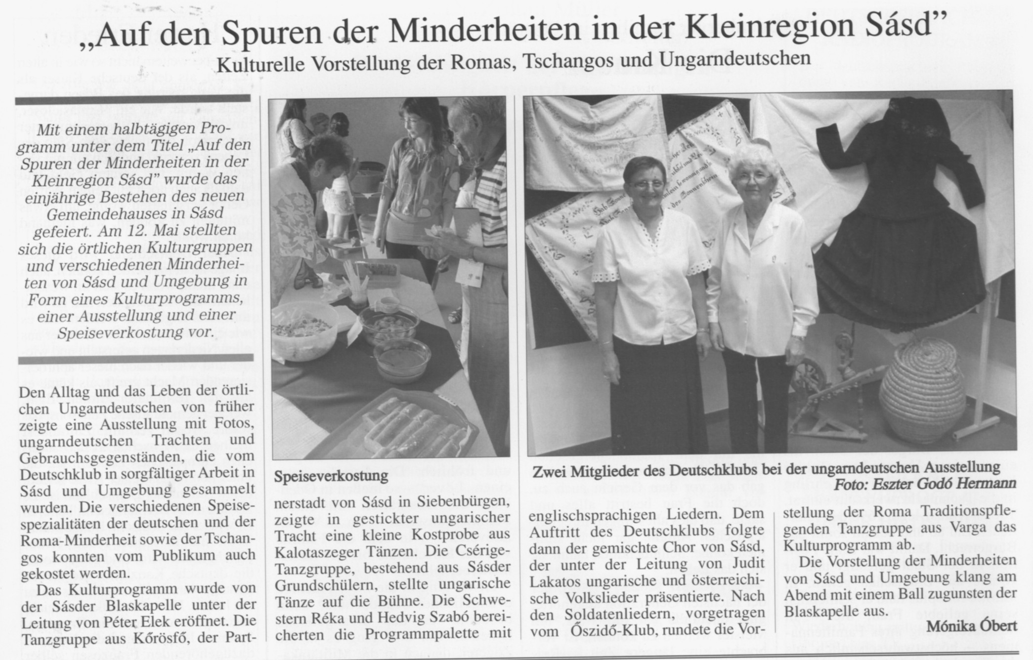 "Auf den Spuren der Minderheiten in der Kleinregion Sásd" Kulturelle Vorstellung der Romas, Tschangos und Ungarndeutschen