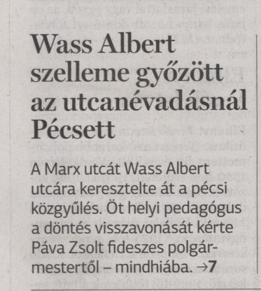 Wass Albert szelleme győzött az utcanévadásnál Pécsett