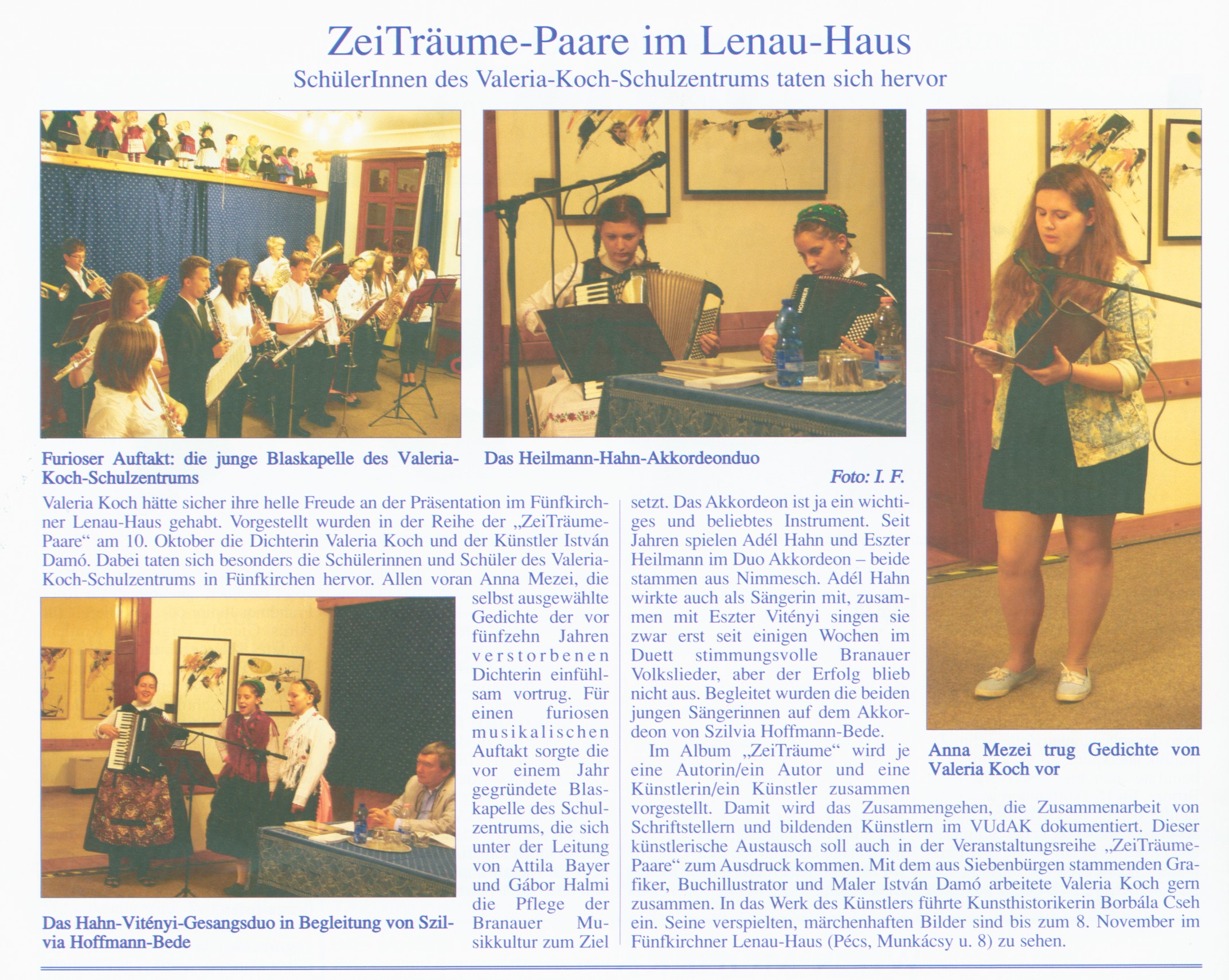 ZeiTräume-Paare im Lenau-Haus SchülerInnen des Valeria-Koch-Schulzentrums taten sich hervor