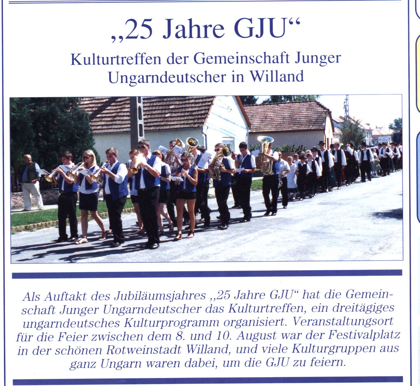 "25 Jahre GJU" Kulturtreffen der Gemeinschaft Junger Ungarndeutscher in Willand