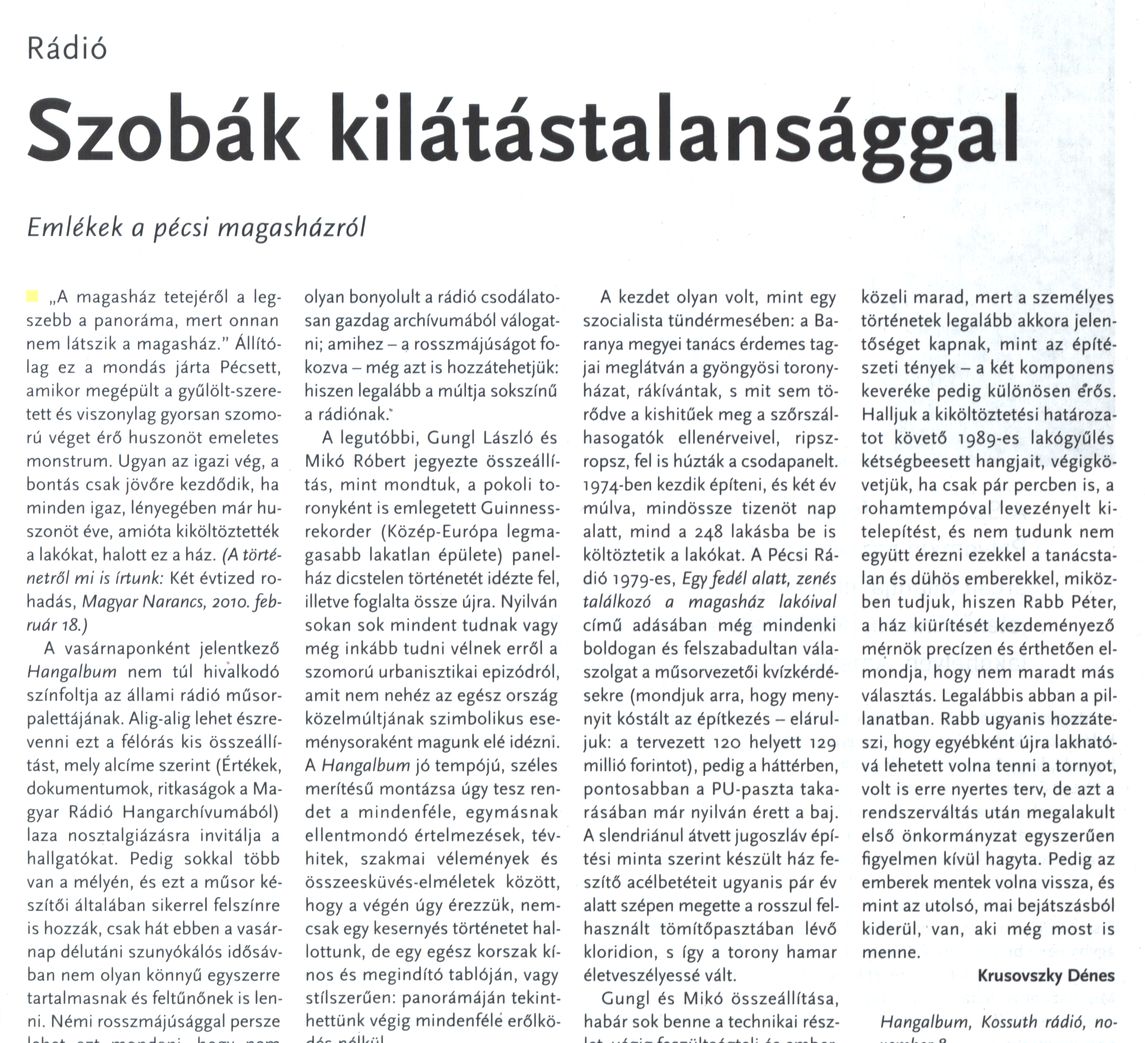 Szobák kilátástalansággal Emlékek a pécsi magasházról