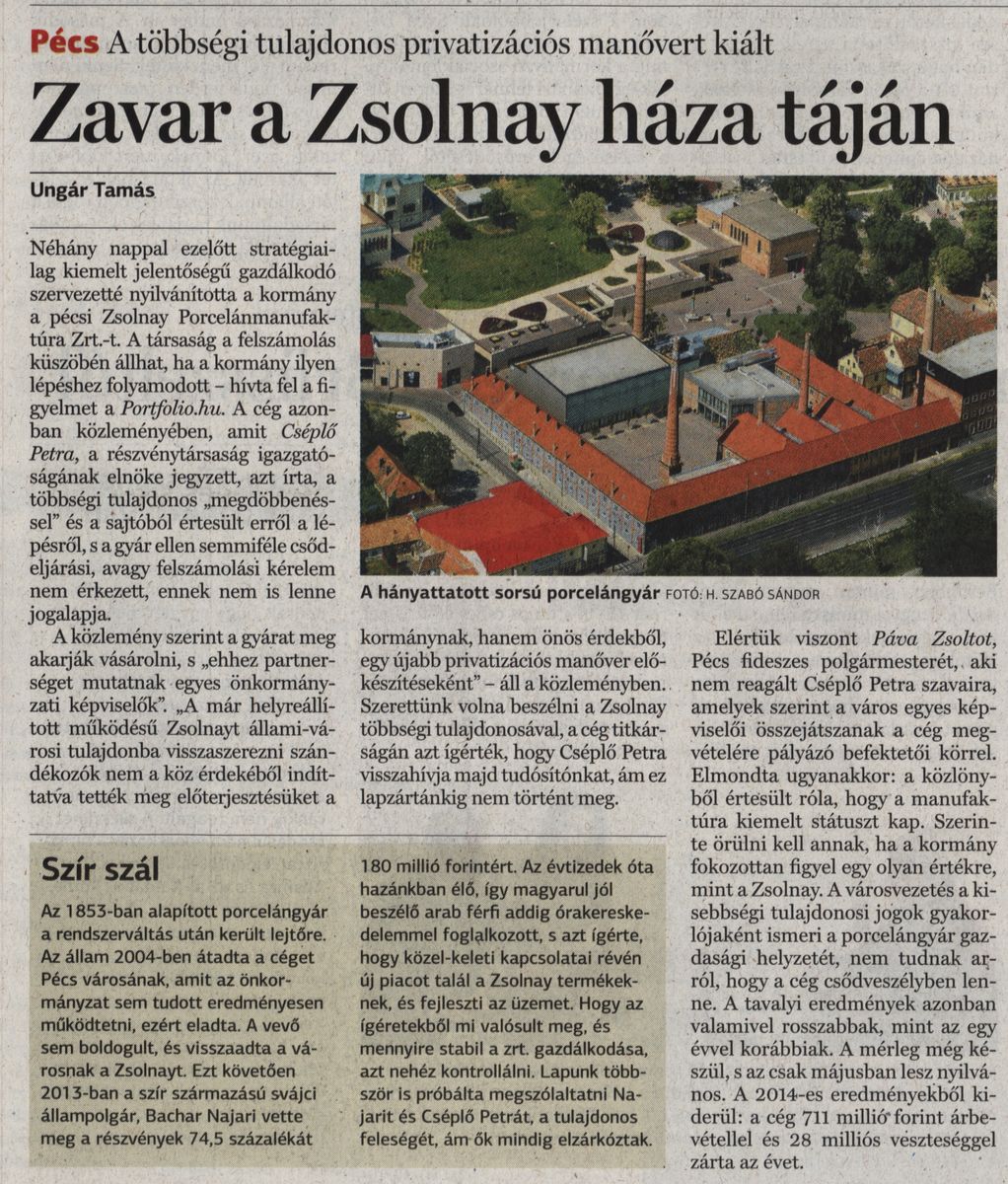 Zavar a Zsolnay háza táján Pécs. A többségi tulajdonos privatizációs manővert kiált