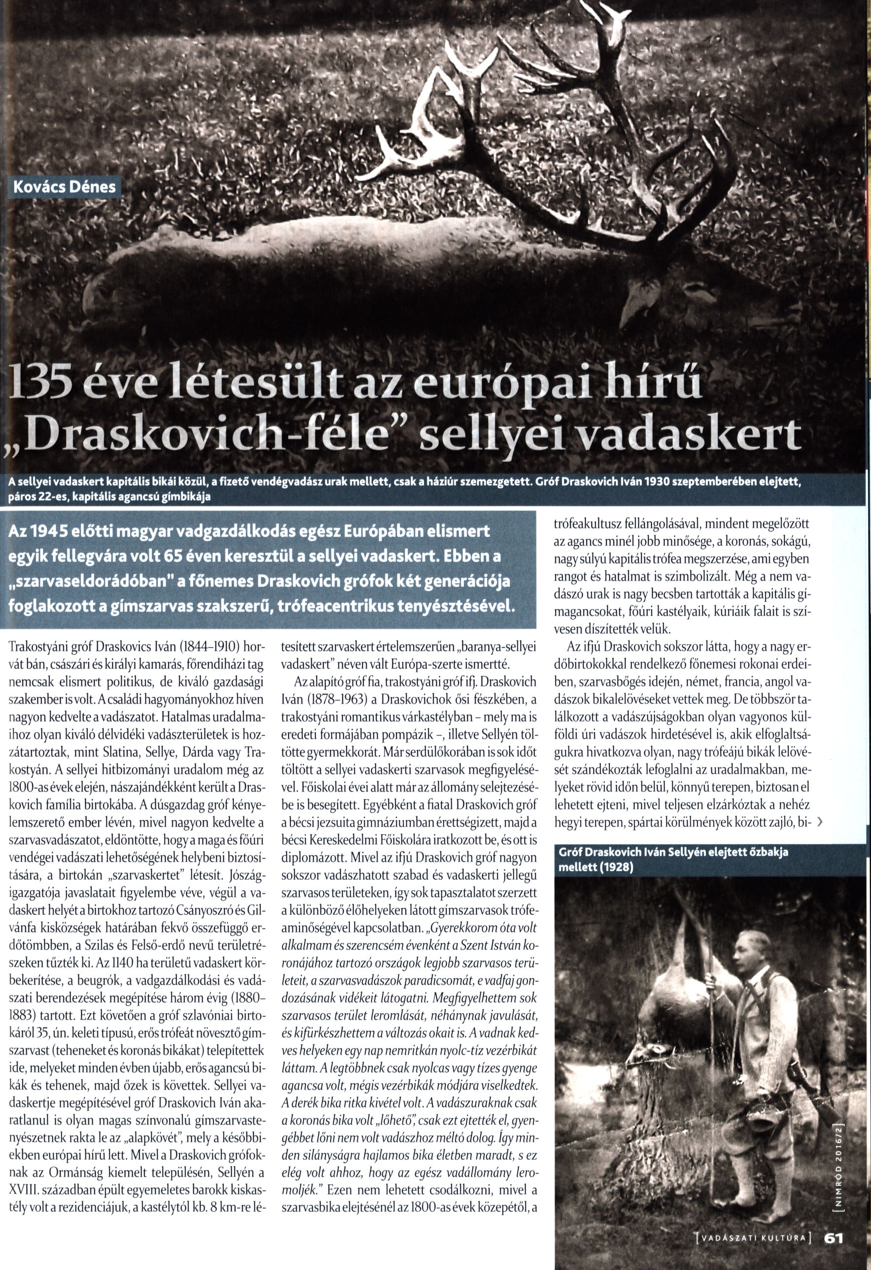 135 éve létesült a európai hírű "Draskovich-féle" sellyei vadaskert