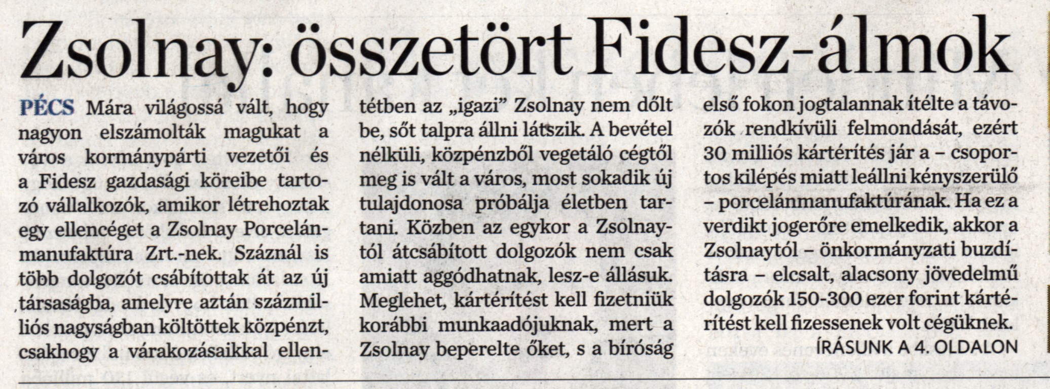 Zsolnay: összetört Fidesz-álmok