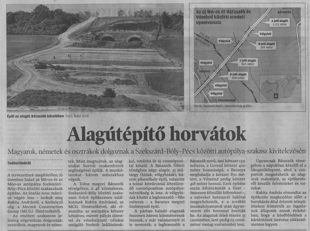 Alagútépítő horvátok Magyarok, németek és osztrákok dolgoznak a Szekszárd-Bóly-Pécs közötti autópálya-szakasz kivitelezésén