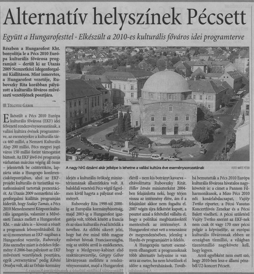 Alternatív helyszínek Pécsett : Együtt a Hungarofesttel : Elkészült a 2010-es kulturális főváros idei programterve