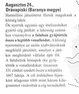 Augusztus 24. : Drávapiski (Baranya megye)