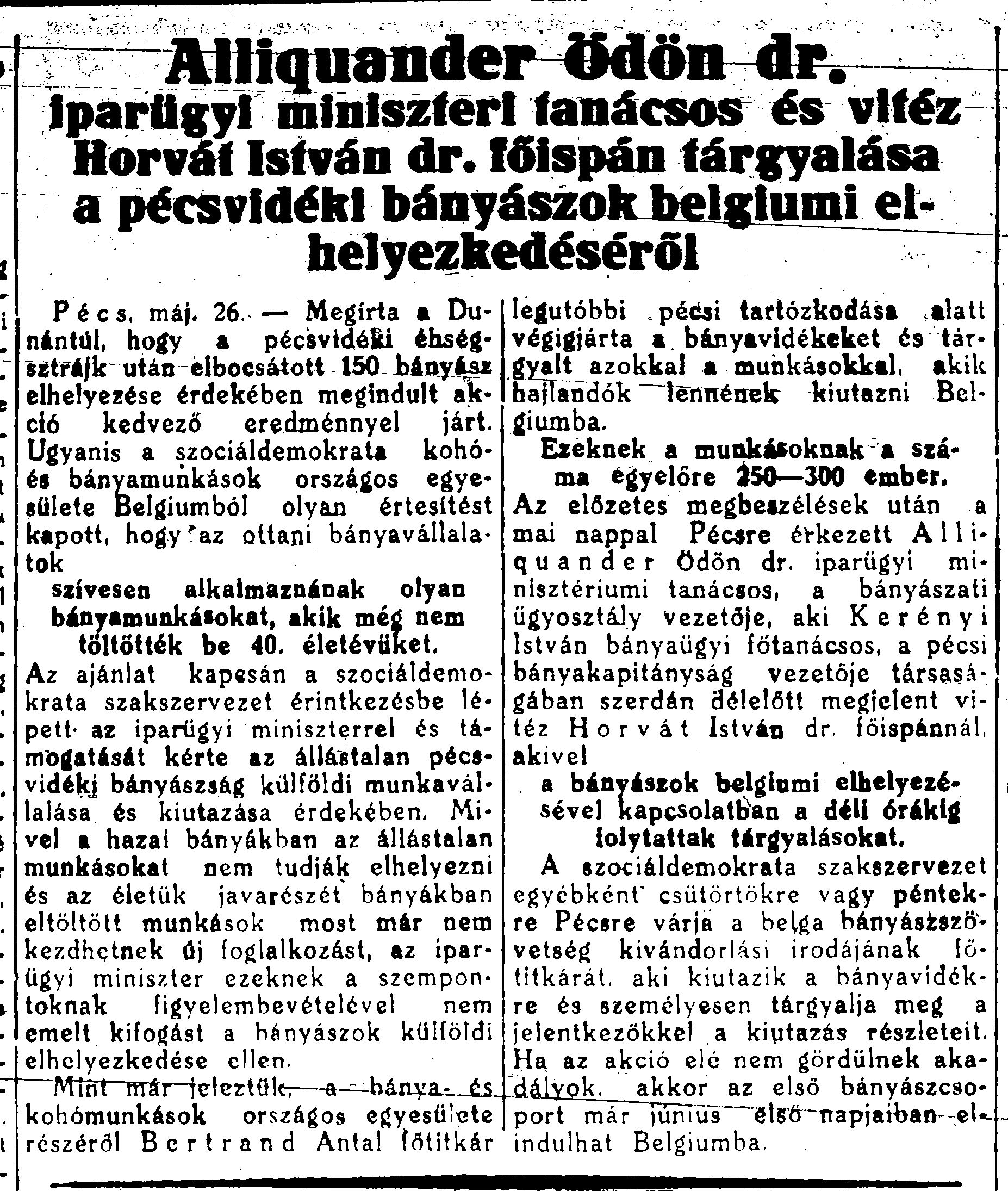 Alliquander Ödön dr. iparügyi miniszteri tanácsos és vitéz Horvát István dr. főispán tárgyalása a pécsvidéki bányászok belgiumi elhelyezkedéséről