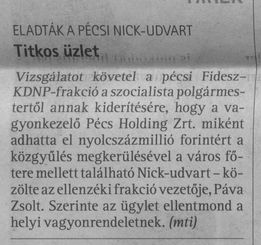 Titkos üzlet Eladták a Nick-udvart