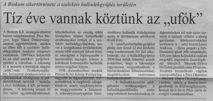 Tíz éve vannak köztünk az "ufók" A Biokom sikertörténete a szelektív hulladékgyűjtés terén