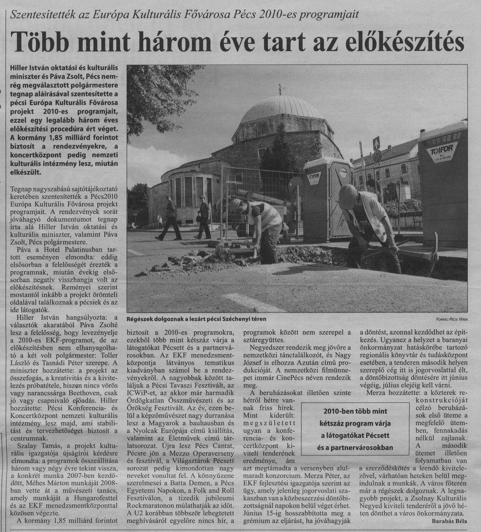 Több mint három éve tart az előkészítés : Szentesítették az Európa Kulturális Fővárosa 2010-es programjait