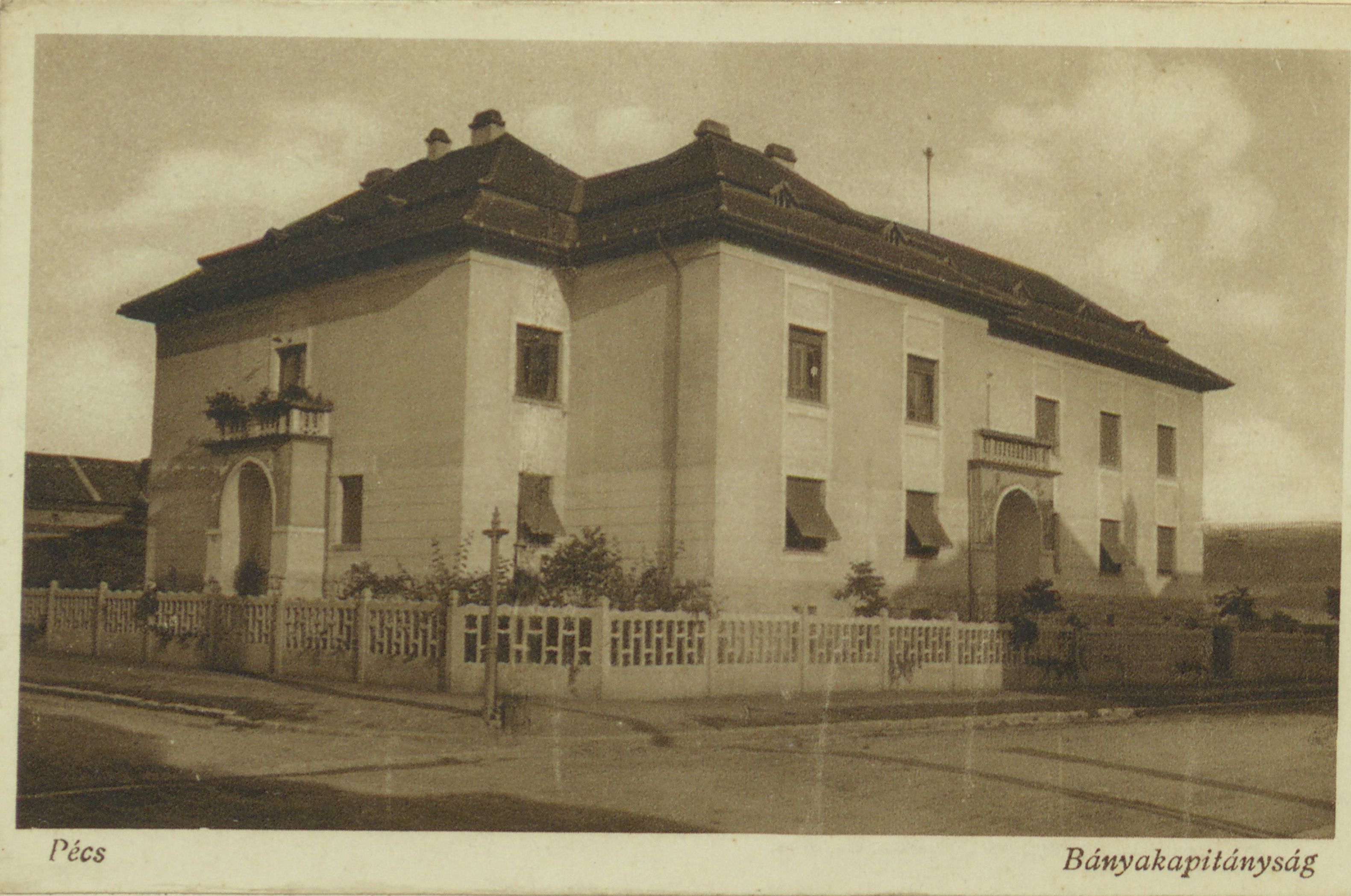 Pécs Bányakapitányság épülete - képeslap