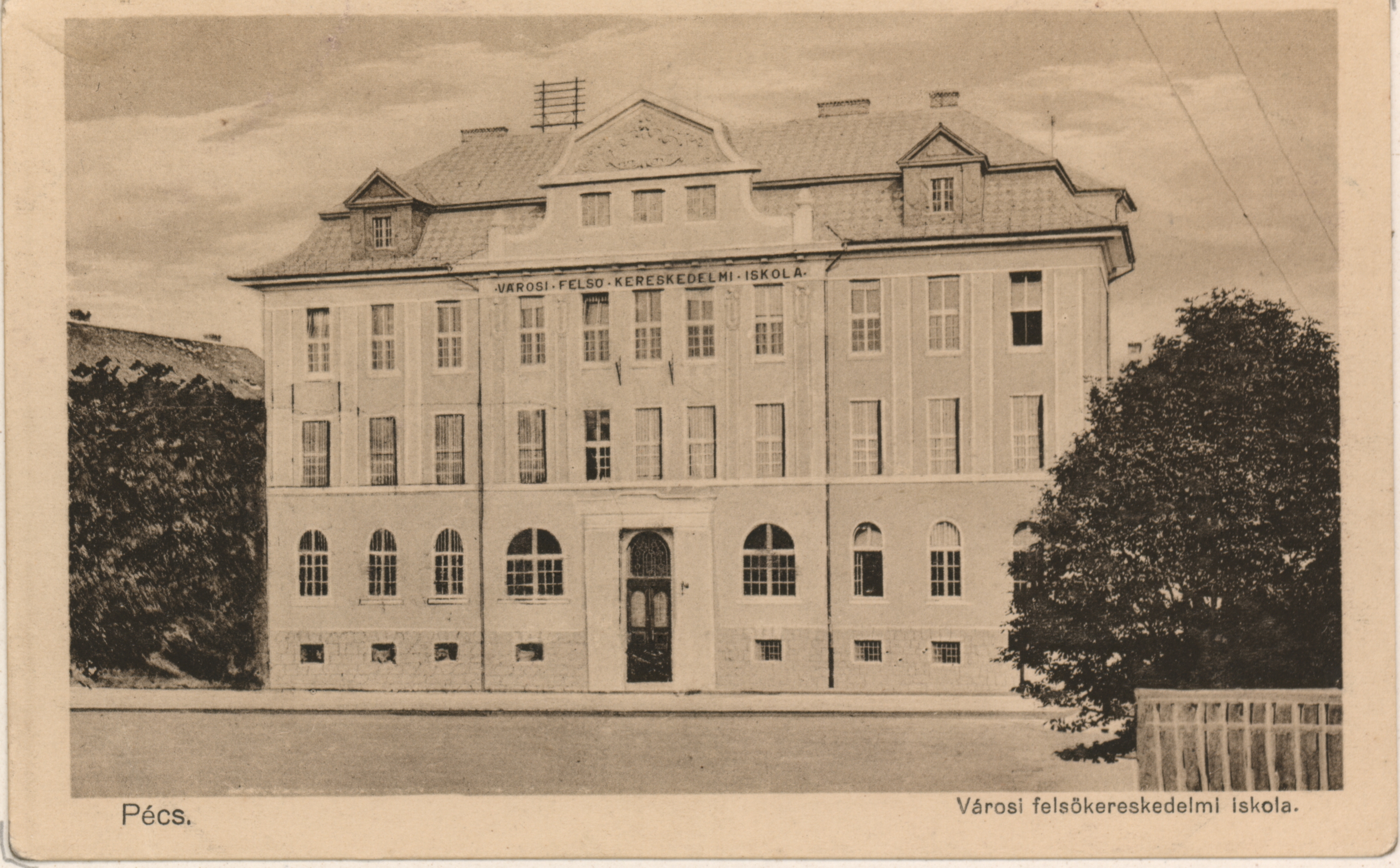 Pécs Városi Felsőkereskedelmi Iskola (ma Megyei Kórház)