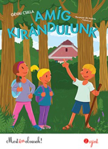 Gévai Csilla: Amíg kirándulunk