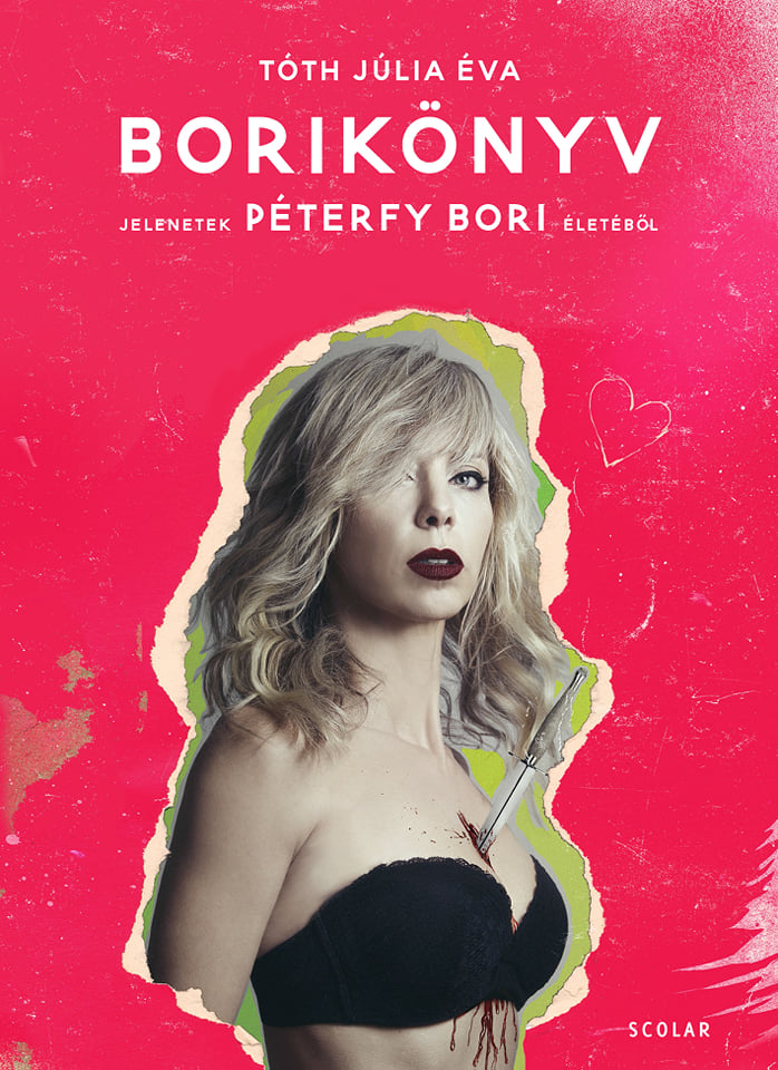 Borikönyv : jelenetek Péterfy Bori életéből