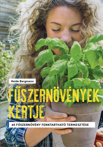 Bergmann_Fűszernövények_kertje Bergmann_Fűszernövények_kertje