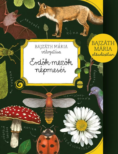 Bajzáth Mária (szerk.): Erdők-mezők népmeséi - Búzavirág (orosz legendamese)
