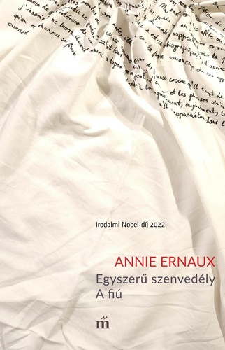Annie Ernaux: Egyszerű szenvedély / A fiú