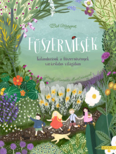 Beh Mariann: Fűszermesék