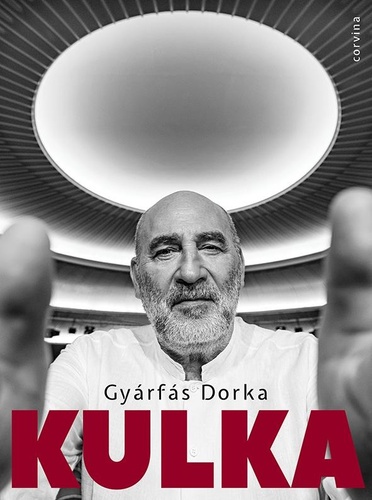 Gyárfás Dorka: Kulka