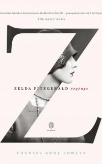 Z : Zelda Fitzgerald regénye